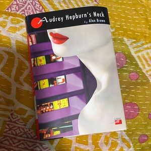 3/$10 Audrey Hepburn's Neck by Alan Brown
